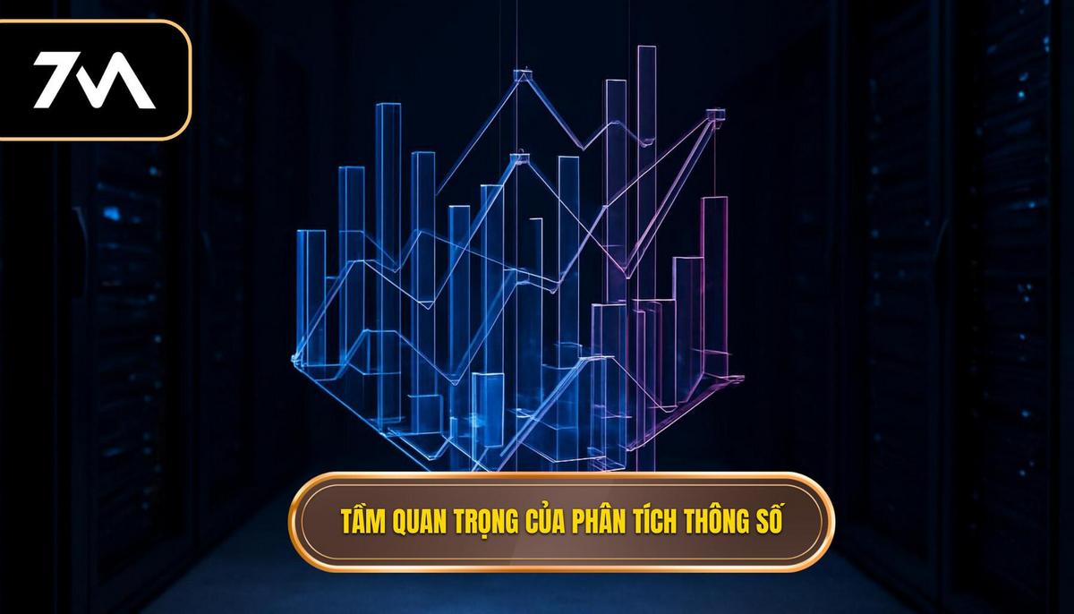 Tầm Quan Trọng Tuyệt Đối Của Việc Phân Tích Thông Số Trước Trận