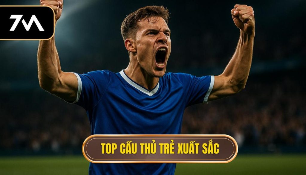 thumb - Top cầu thủ trẻ xuất sắc